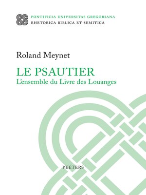 cover image of Le Psautier. L'ensemble du Livre des Louanges